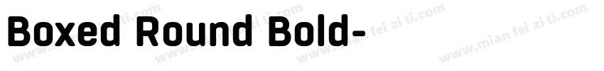 Boxed Round Bold字体转换